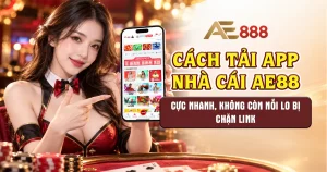 tải app nhà cái AE88